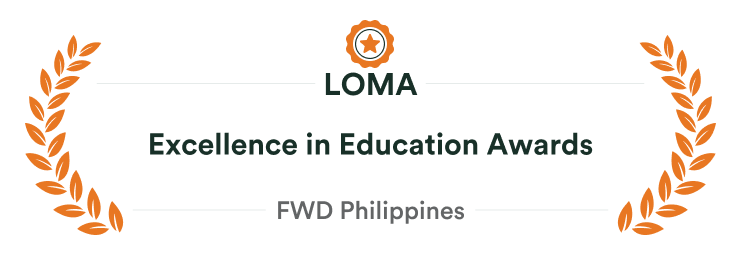 LOMA Excellence in Education Awards 2018 - FWD Philippines