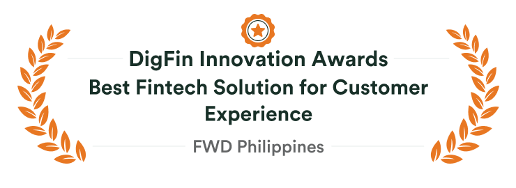 DigFin Innovation Awards Best Fintect 2021 - FWD Philippines